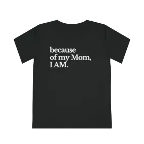 Because of Mom Youth Tee
