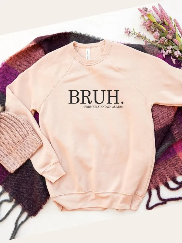Explore More Collection - Bruh mom Bella Canvas Premium Sweatshirt