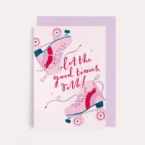 Let the Good Times Roll Card