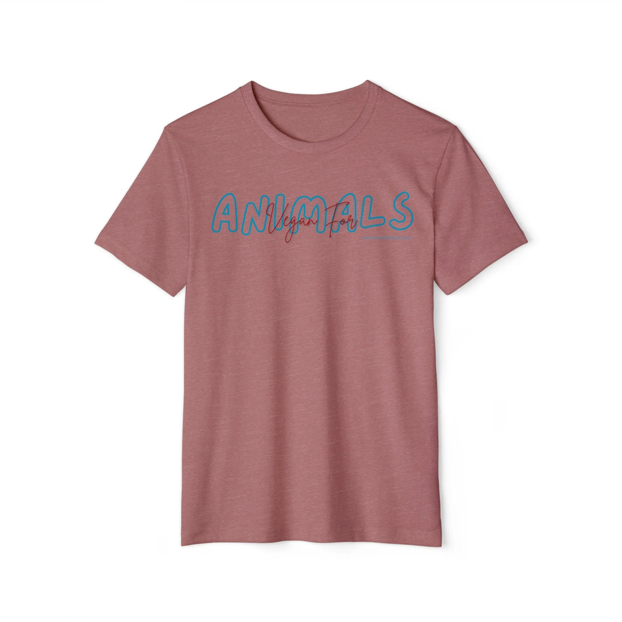 Vegan for ANIMALS - Unisex Recycled Organic T-Shirt